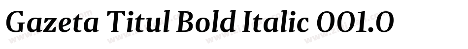 Gazeta Titul Bold Italic 001.001字体转换